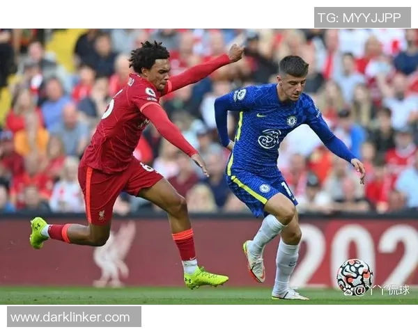 切尔西与利物浦精彩对决在线直播观看全攻略 切尔西与利物浦精彩对决在线直播观看全攻略