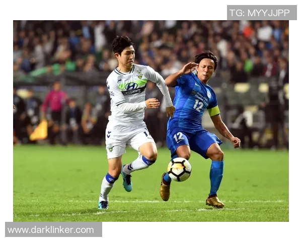 全北现代对阵香港杰志精彩直播全程回顾与赛后分析